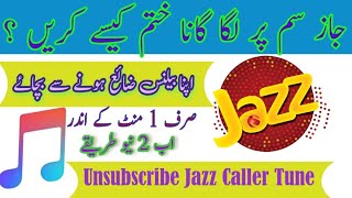 How to jaaz unsubscribe  tune 2024 || jazz tune Kaise khatam karte hain