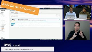 AWS On Air San Fran Summit 2022 ft. AWS Migration Hub Orchestrator | AWS Events Accelerate Sql Server Migrations With Aws Migration Hub Orchestrator Aws Events