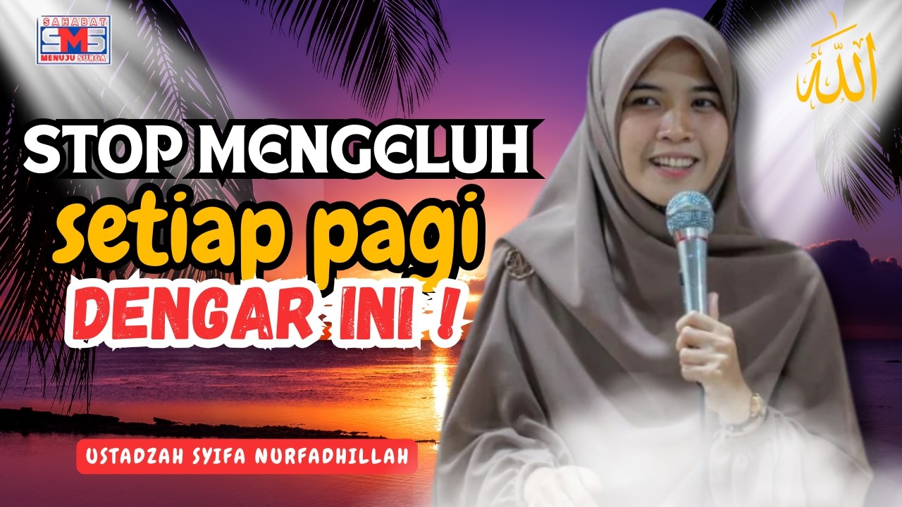 Jangan Buka Hari dengan Keluhan, Ini Rahasia Hidup Lebih Tenang Menurut Islam