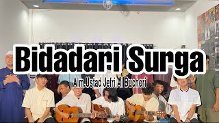 Bidadari Surga - Alm.Ust Jefri Al Buchori ( Scalavacoustic Cover )