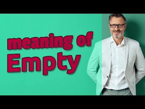 Empty | Meaning of empty