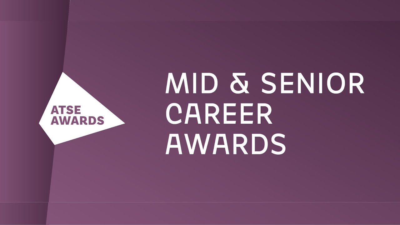 ATSE Mid and Senior Career Awards - Information Session 2024