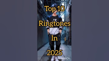 Top 10 Ringtones In 2025 #ringtone #englishsongs #shorts