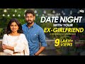 Date night with your Ex-Girlfriend | Awesome Machi | Navarasa | English Subtitles