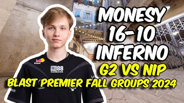 CS2 POV G2 m0NESY (16/10) vs NIP (Inferno) BLAST Premier Fall Groups 2024