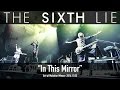 THE SIXTH LIE「In This Mirror」live at Makuhari Messe 2016.11.05