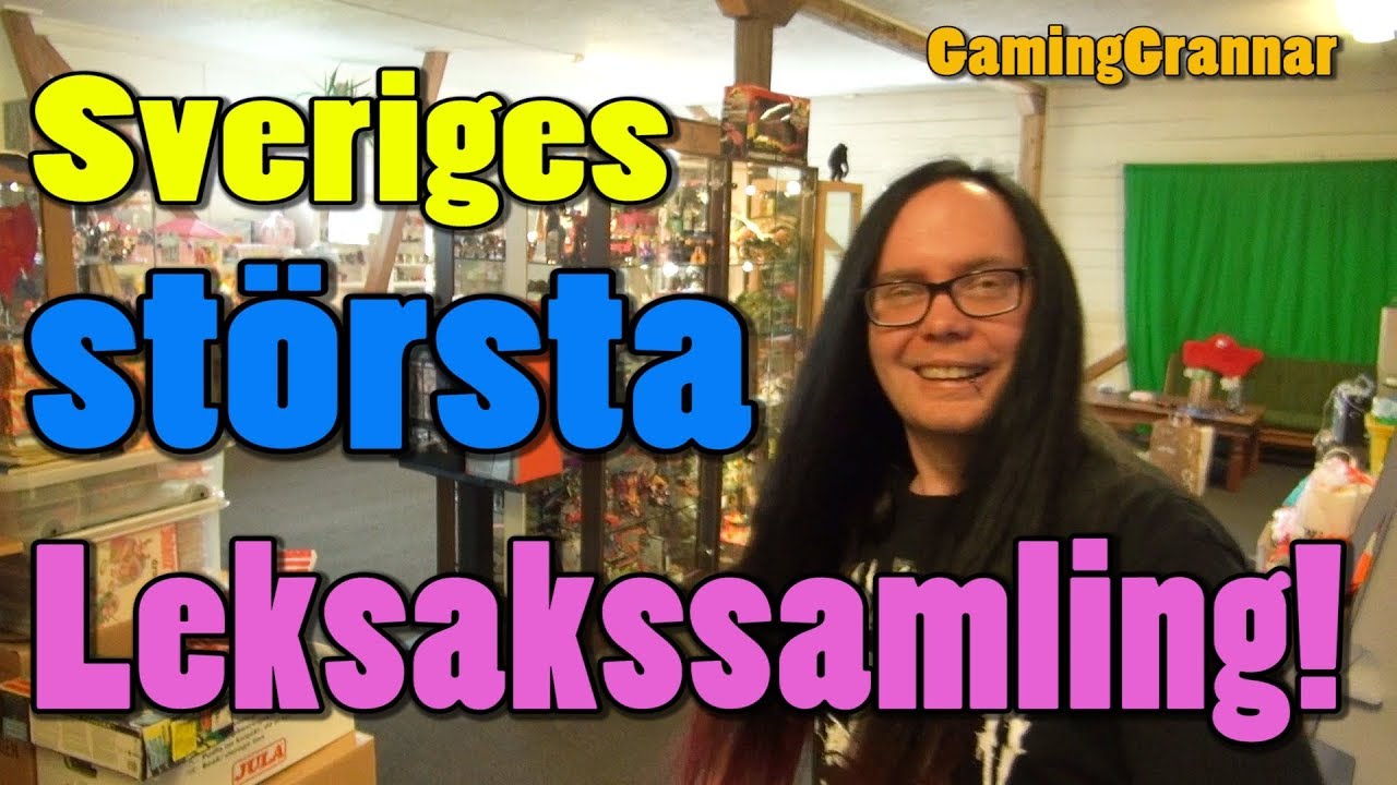 Sveriges största leksakssamling!