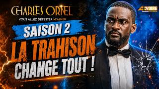 Charle Ornel Saison 2 : la chute de Charle va tout bouleverser… personne n’était prêt 😱🔥