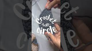 Crochet half circle