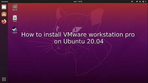 How to install VMware workstation pro on Ubuntu 20.04