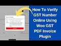 How To Verify GST Number Online Using Woo GST PDF Invoice Plugin