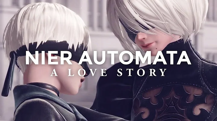 Nier Automata Analysis - A Love Story (Spoilers)