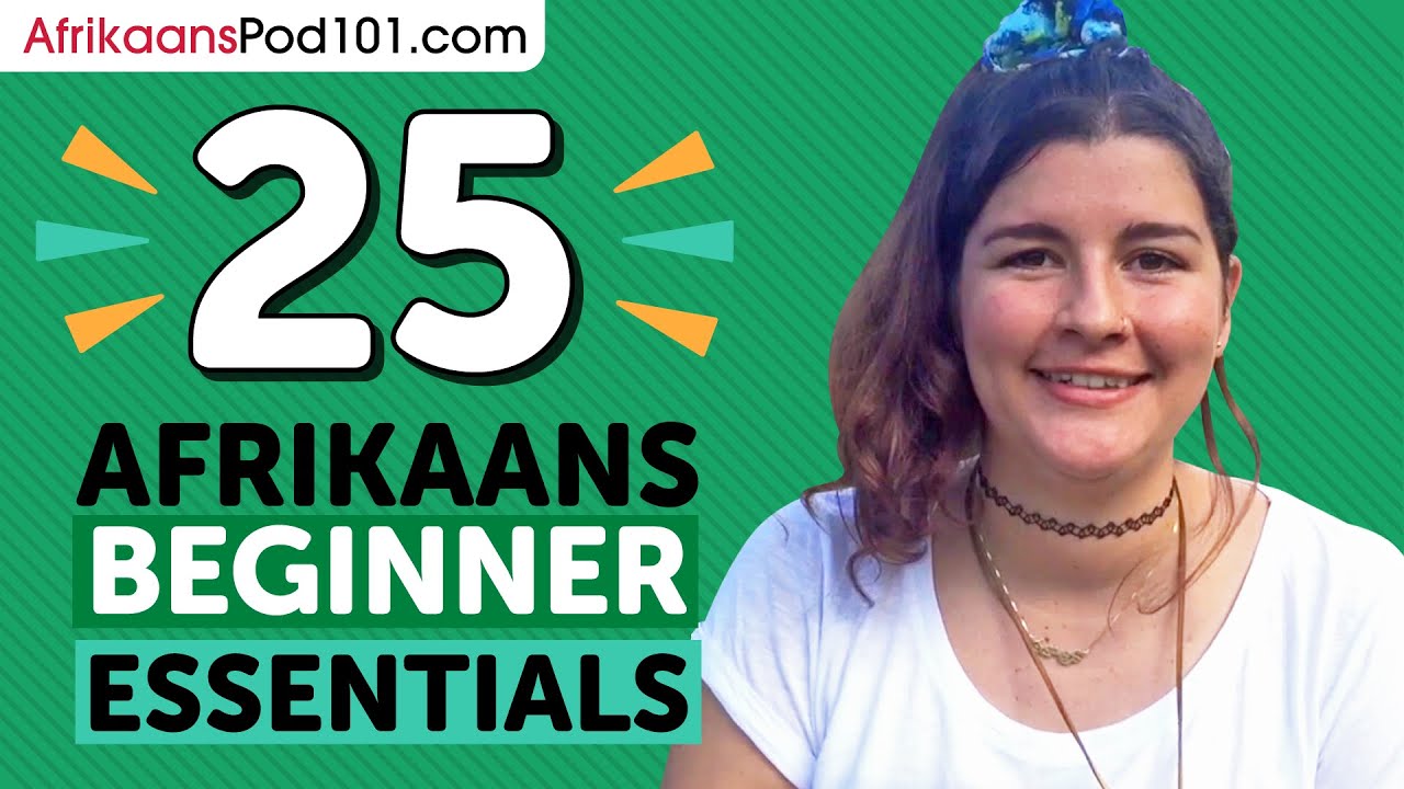 25 Beginner Afrikaans Videos You Must Watch Learn Afrikaans YouTube