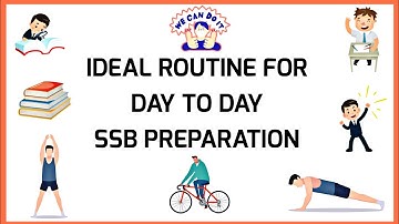 Ideal Routine for Day to Day SSB Preparation | Effective Results | SSB Interview