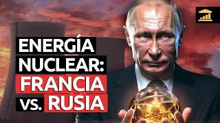 Cómo FRANCIA le quiere ARREBATAR a RUSIA su mercado NUCLEAR - VisualPolitik