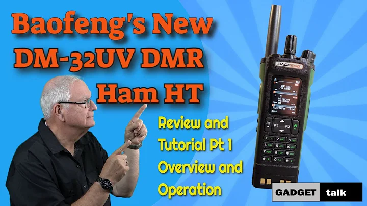 Baofeng's New DM-32UV DMR and Analog Ham HT