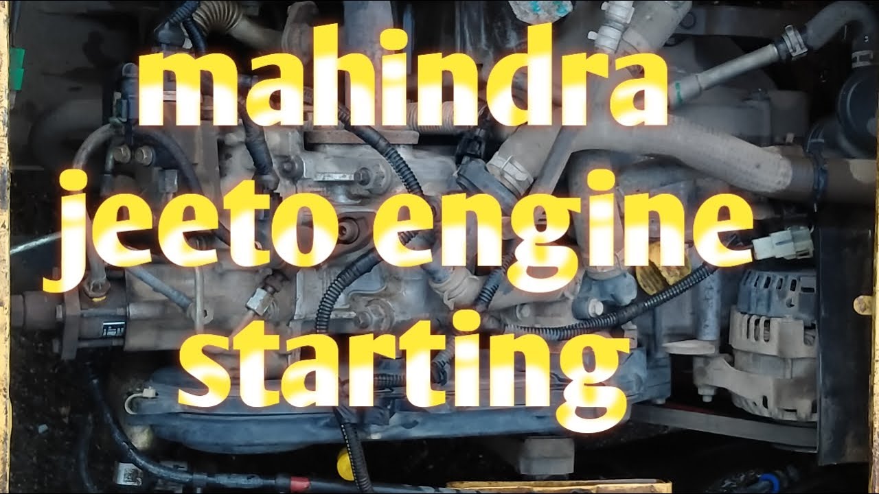 mahindra jeeto engine startingASHADULAUTOSERVICE YouTube