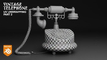 Create a Vintage Telephone in Blender - UV Unwrapping(Part 2)