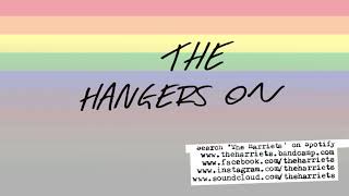 The Hangers On By The Harriets