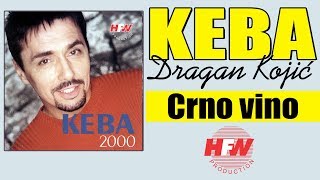 Keba - Crno Vino - ( 2000)