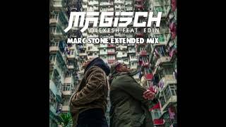 Olexesh - Magisch (Marc Stone Extended Mix)
