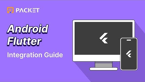 App Monetization with PacketSDK -  Android Flutter Integration Guide#earnmoneyonline