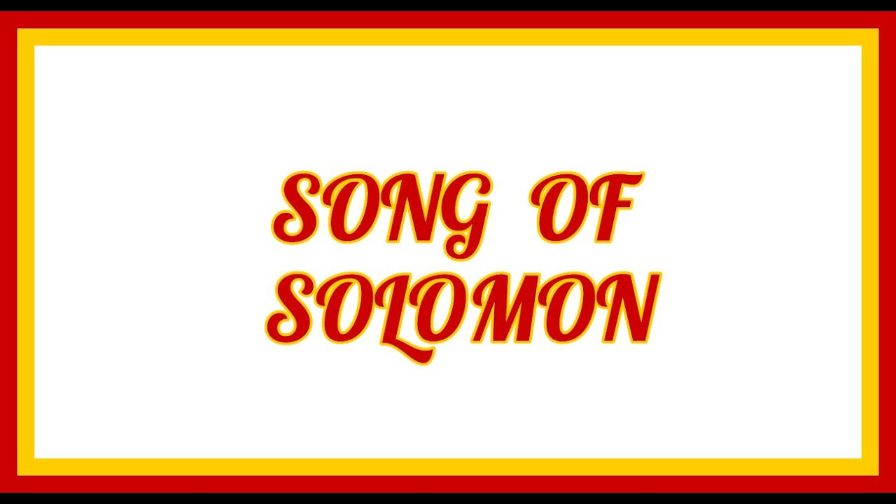 Song of Solomon! Chapter 8! - YouTube