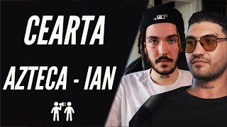 IAN vs AZTECA - Care e faza ?