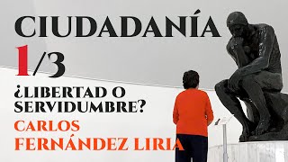 LA CIUDADANÍA: ¿LIBERTAD REPUBLICANA O SERVIDUMBRE VOLUNTARIA?