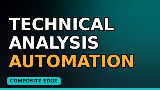 technical analysis Automation: The Complete Setup (Updated)