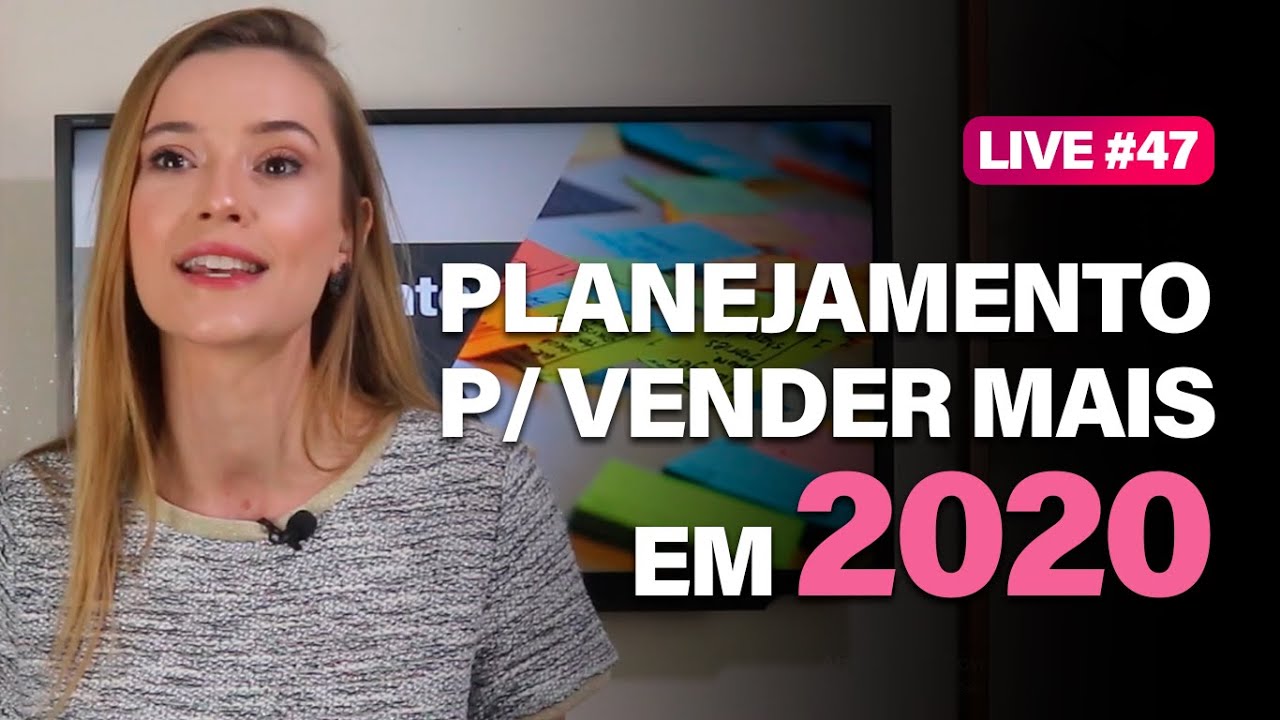 Como Planejar sua Loja de Roupas em 2020 | Ações para Vender Mais | Live #47