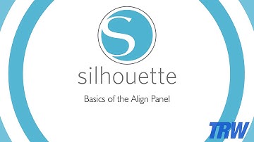 Basics of the Align Panel - Silhouette Studio