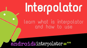 Interpolator | what is interpolator | how to use interpolator | in Android studio
