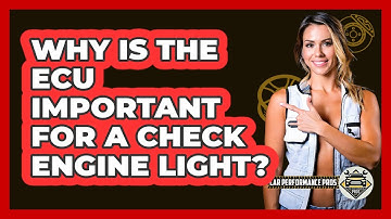 Why Is The ECU Important For A Check Engine Light? - Car Performance Pros