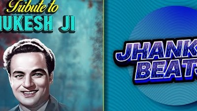 Mukesh Ji Hit Songs - Jhankar Beats | Main Pal Do Pal Ka Shair Hoon | Ek Din Bik Jayega Mati Ke Mol class=