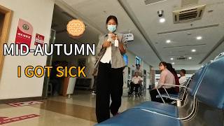 I Was Supposed to Celebrate Mid-Autumn Festival… But I Got Sick