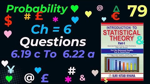 BSMCh # 6 | Q6.19c To Q6.22a | Probability
