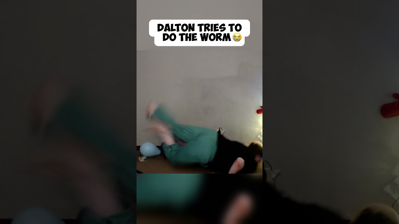 Dalton Does The Worm 😭 