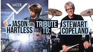 Jason Hartless Tribute to Stewart Copeland - Vater Drumsticks
