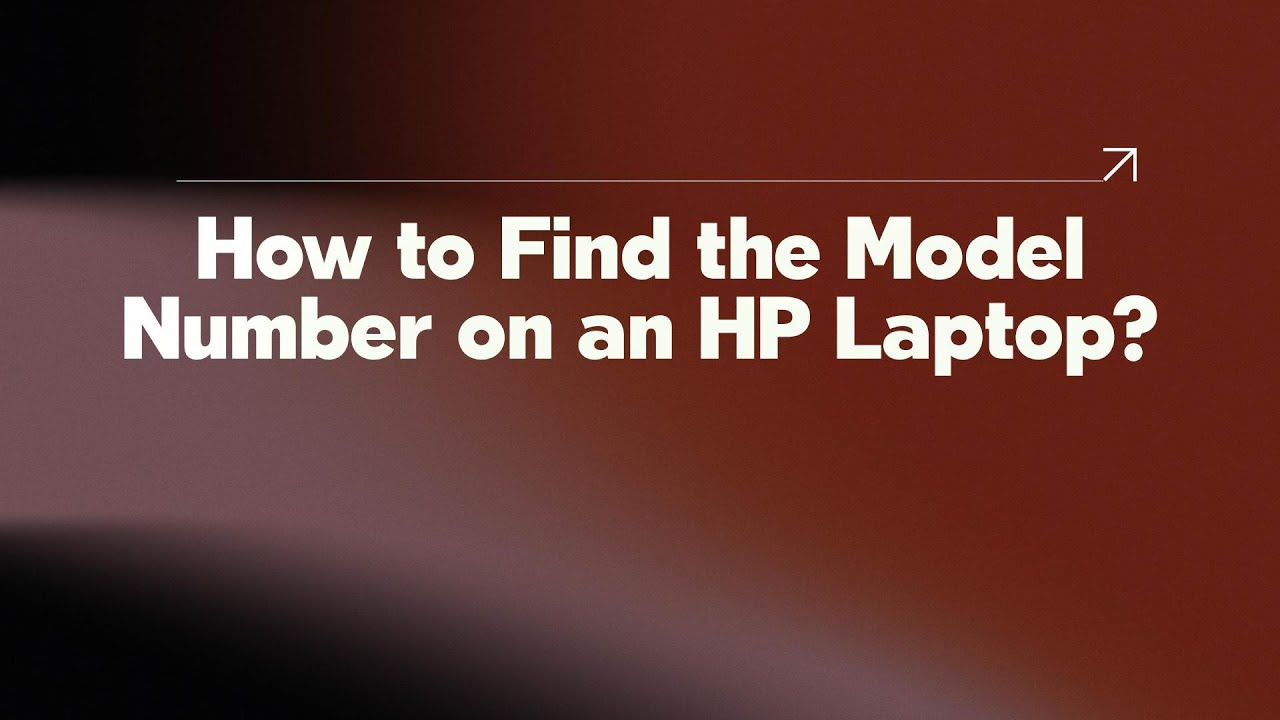 How to Find the Model Number on an HP Laptop? - YouTube