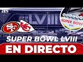 💥 SUPER BOWL 2024 EN VIVO | Chiefs vs 49ers | CELEBRACIÓN KANSAS image