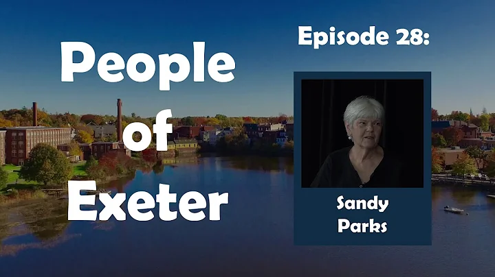 People of Exeter ll Episode 28: Sandy Parks