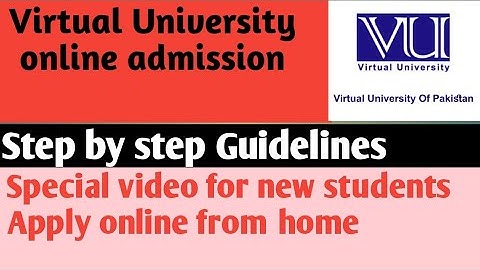 Virtual University of pakistan admission 2023 | how to apply online |  step by step guide
