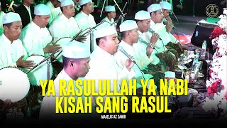 Download Lagu Terbaru ‼️ Ya Rasulullah Ya Nabi ❌ Kisah Sang Rasul - Majelis Az Zahir | Lirik \u0026 Terjemah MP3 Download Lagu Terbaru ‼️ Ya Rasulullah Ya Nabi ❌ Kisah Sang Rasul - Majelis Az Zahir | Lirik \u0026 Terjemah MP3
