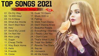 Pop Hits 2021 -  Maroon 5, Rihanna, Dua Lipa, Bruno mars, Ed Sheeran, Charlie Puth, Ariana Grande