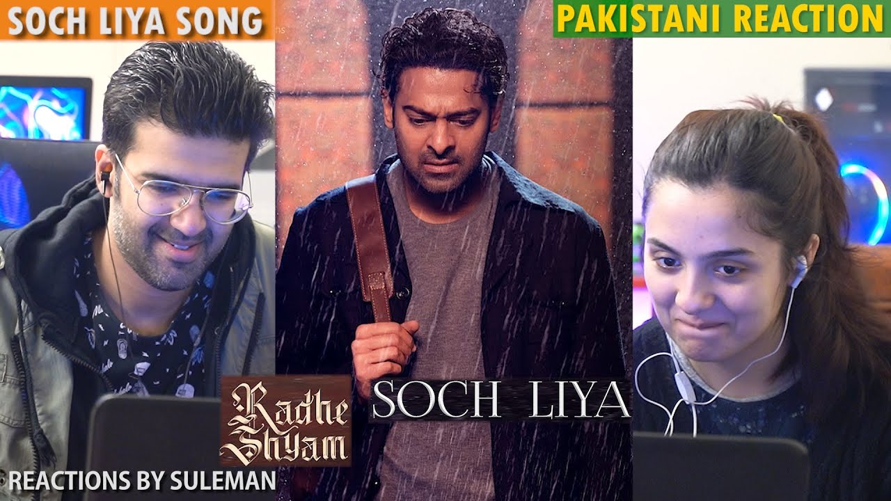 Pakistani Couple Reacts To Soch Liya Teaser Radhe Shyam Prabhas 