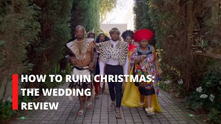 How to Ruin Christmas: The Wedding | Review