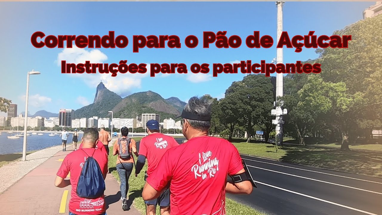 Instruções para os participantes do Correndo para o Pão de Açúcar da Rio Running Tour