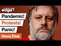 Slavoj Žižek: Coronavirus, Black Lives Matter, and revolution | Big Think Edge