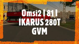Omsi2 I 81 I Ikarus 280T GVM